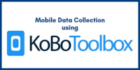 Mobile Data Collection and Management using KoBoToolBox Course
