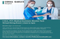 C.N.A., PCT, Medical Assistant, Monitor Tech Virtual Hiring Event - 4/20