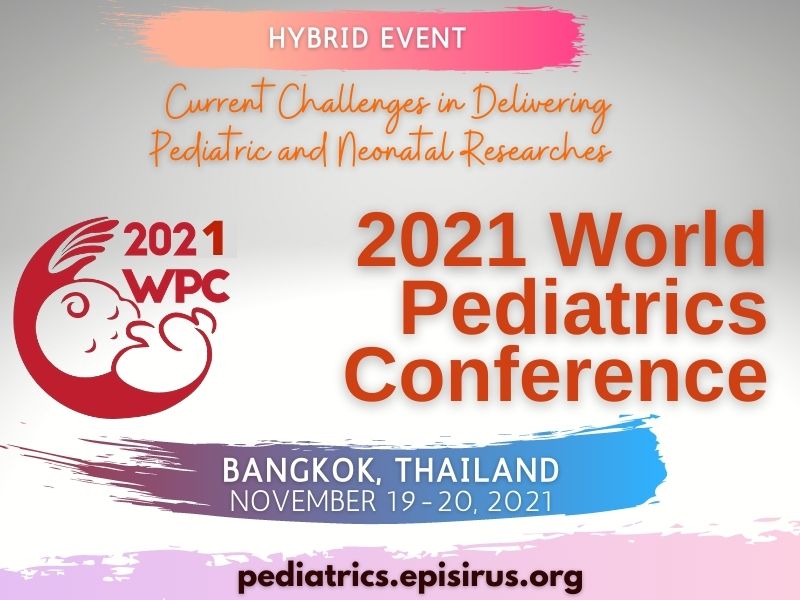 2021 World Pediatrics Conference, Bangkok, Thailand