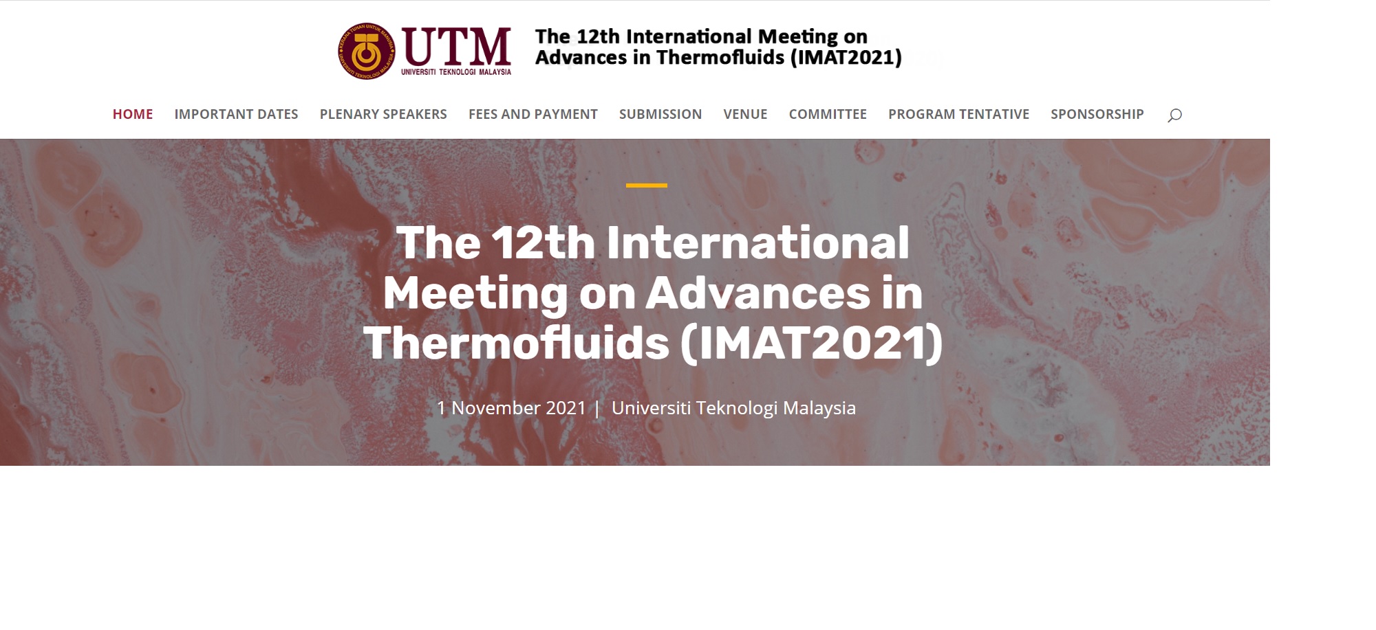 The 12th International Meeting on Advances in Thermofluids (IMAT2021), Online Event