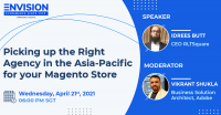Picking up the right agency in the Asia-Pacific for your Magento store