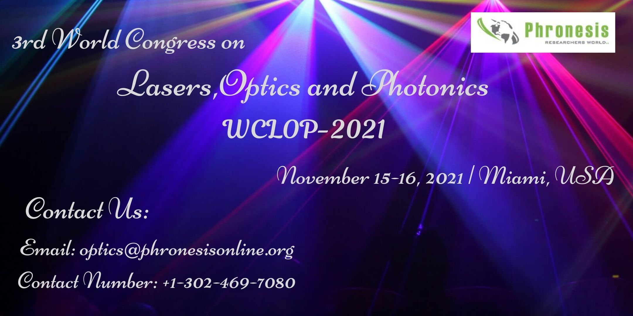 3rd World Congress On Lasers, Optics and Photonics  (WCLOP-2021), Malvern, Pennsylvania, United States