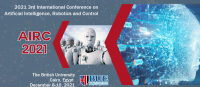 2021 3rd International Conference on Artificial Intelligence, Robotics and Control (AIRC 2021)