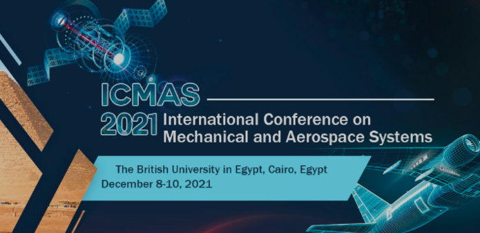 2021 3rd International Conference on Mechanical and Aerospace Systems (ICMAS 2021), Cairo, Egypt