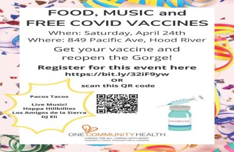 One Community Health COVID-19 Vaccine Party, Saturday April 24, in Hood River, Hood River, Oregon, United States