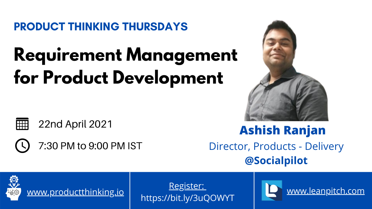 Product Thinking Thursday: Requirement Management for Product Development, Bangalore, Karnataka, India