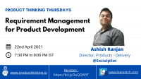 Product Thinking Thursday: Requirement Management for Product Development