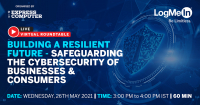 Building a Resilient Future - Safeguarding the Cybersecurity of Businesses & Consumers