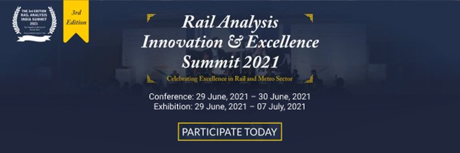 The 3rd Edition Rail Analysis Innovation & Excellence Summit 2021, New Delhi, Delhi, India