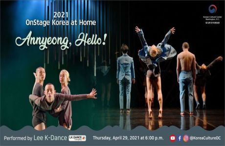 2021 OnStage Korea at Home: <Annyeoung, Hello!> by Lee K-Dance, Virtual Event, United States