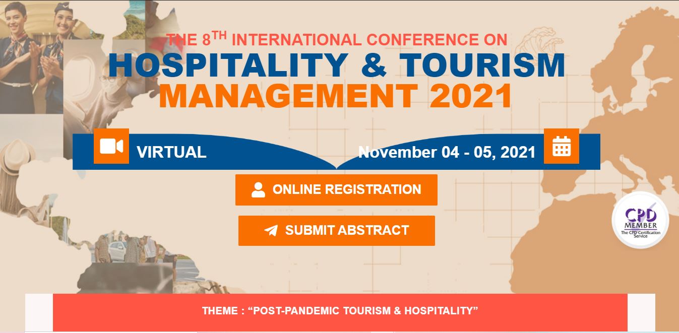 The 8th International Conference on Hospitality and Tourism Management (ICOHT) 2021, Sri Jayawardenepura Kotte 10100, Colombo, Sri Lanka
