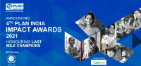 Plan India Impact Awards 2021 (PIIA): Honouring Last Mile Champions