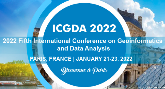 2022 5th International Conference on Geoinformatics and Data Analysis (ICGDA 2022), Paris, France