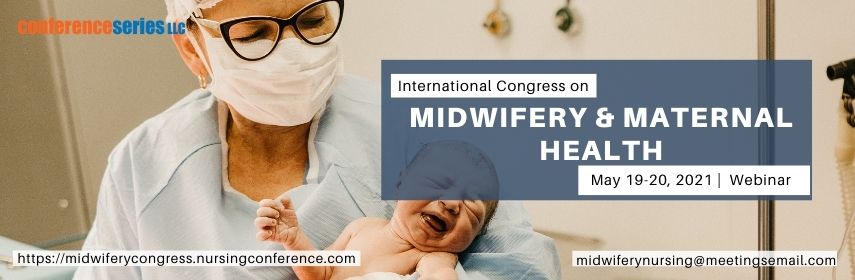 International Congress on  Midwifery and Maternal health, 