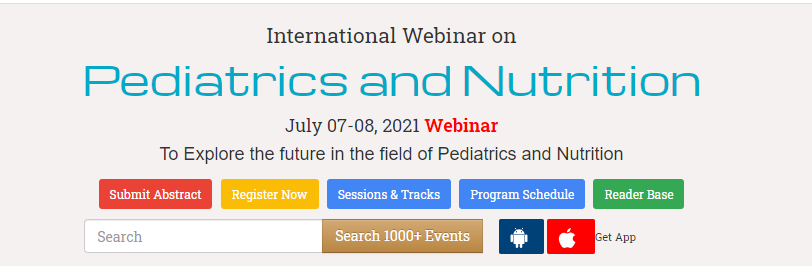 International Webinar on  Pediatrics and Nutrition, 