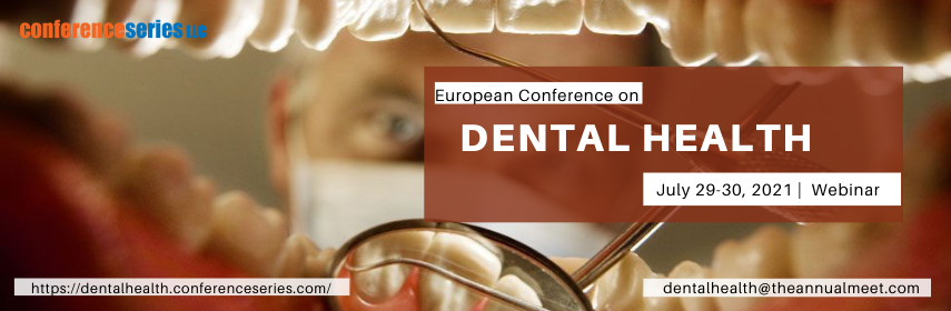 European Conference on  Dental Health, 