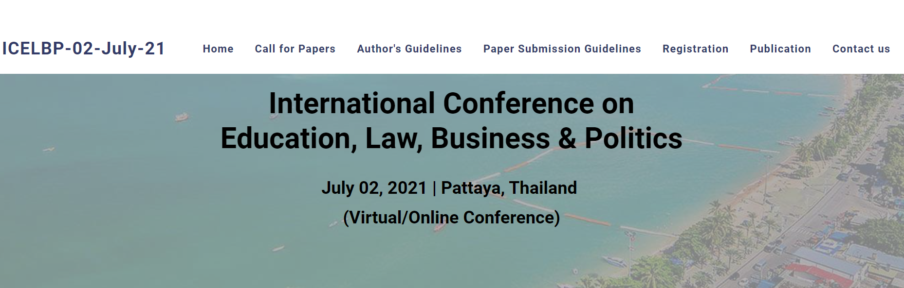 International Conference on Education, Law, Business & Politics, Pattaya, Thailand,Pattaya,Thailand