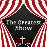 The Greatest Show - VBS