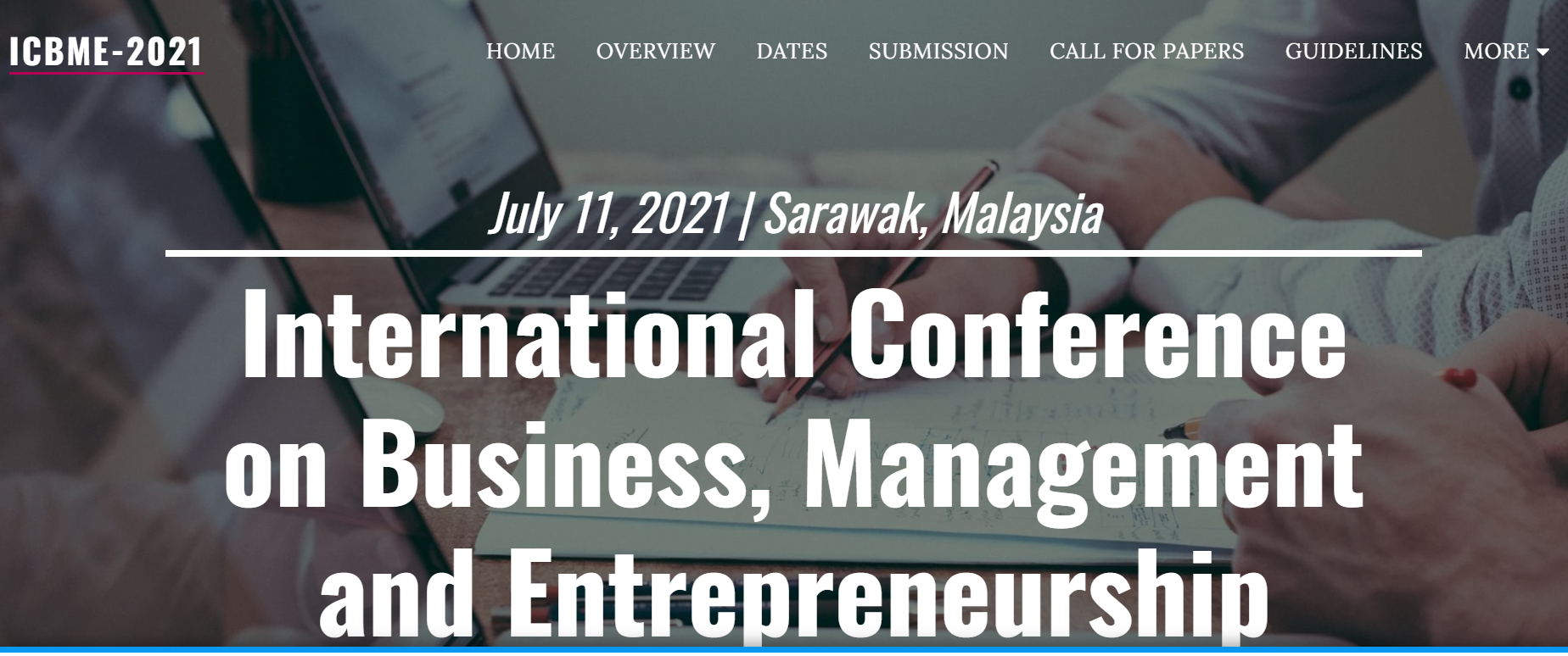 International Conference on Business, Management and Entrepreneurship, Sarawak, Malaysia,Sarawak,Malaysia