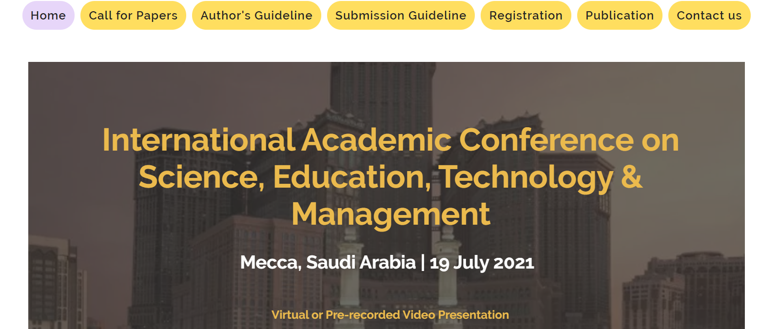 International Academic Conference on Science, Education, Technology & Management, Mecca, Saudi Arabia, Saudi Arabia