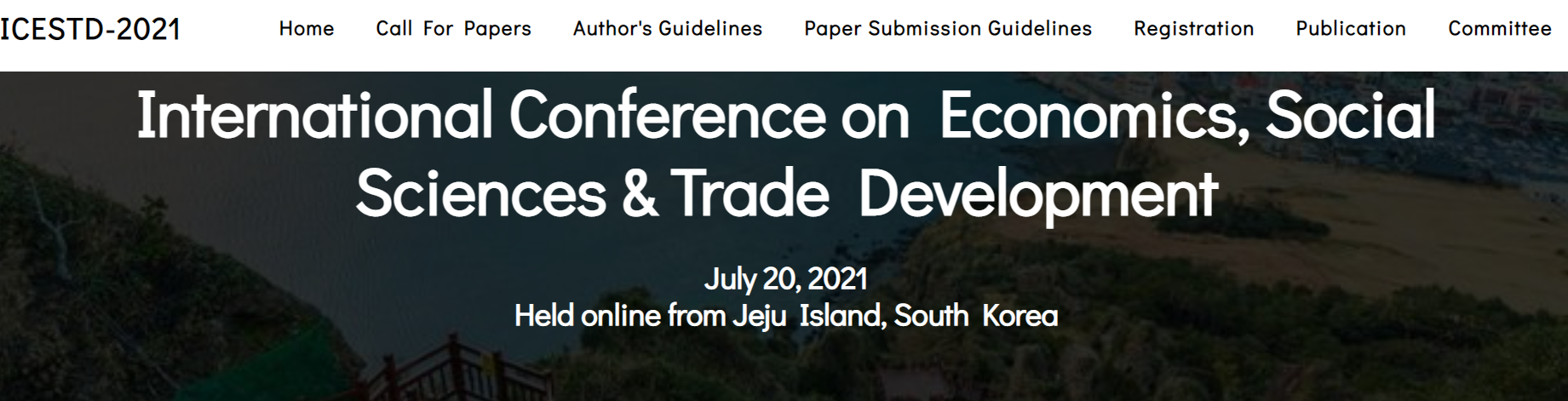 International Conference on Economics, Social Sciences & Trade Development, Jeju Island, South Korea,Jeju,South korea