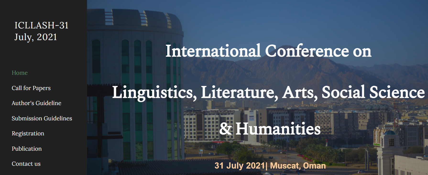 International Conference on  Linguistics, Literature, Arts, Social Science & Humanities, Muscat, Oman,Muscat,Oman