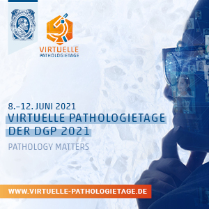 Virtual Pathology Days of the DGP 2021, Online, Germany