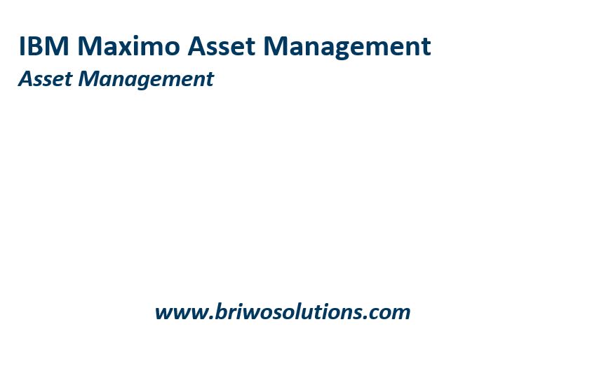 IBM Maximo Training | IBM TRIRIGA Training | IBM Maximo Asset Management Training | IBM TRIRIGA Online Training | BRIWO Solutions, Kent, Delaware, United States
