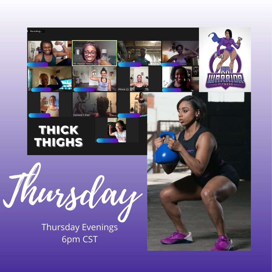 RA Warrior Fitness presents: Thick Thighs Thursday!, Online, United States