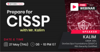 Free Live Webinar - Prepare for CISSP with Mr. Kalim