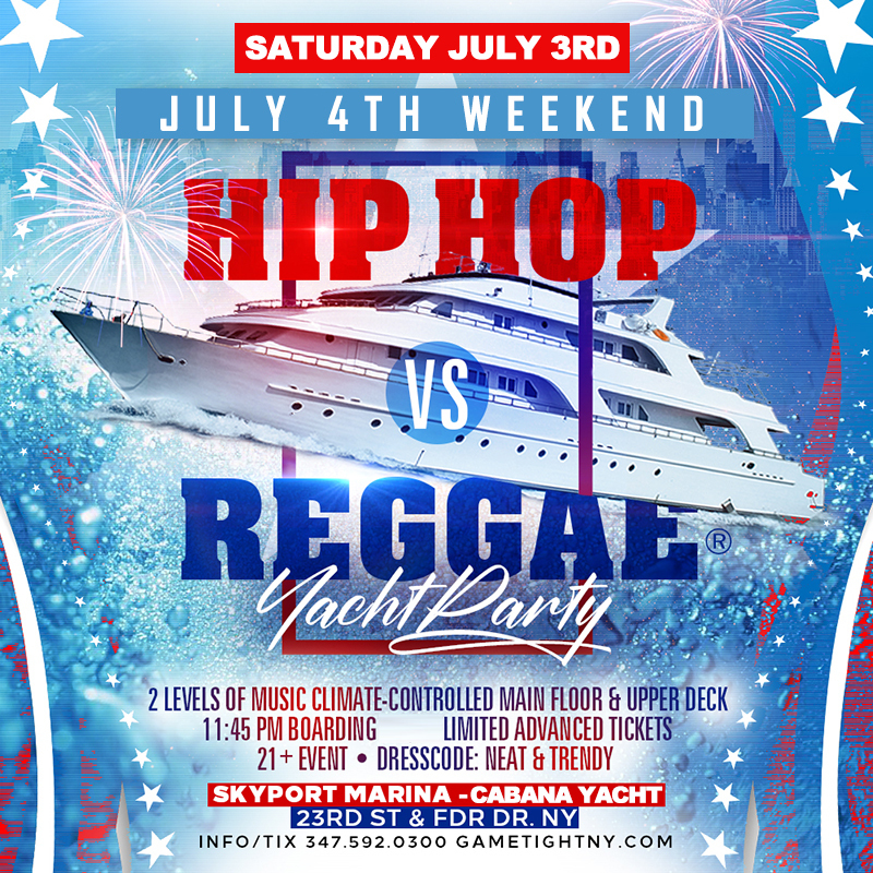 July 4th Weekend Hip Hop vs Reggae® Midnight Cruise Skyport Marina Cabana, New York, United States