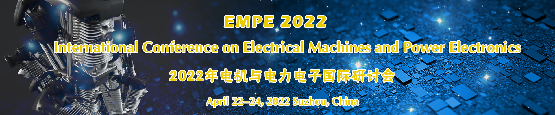 Int'l Conference on Electrical Machines and Power Electronics (EMPE 2022), Suzhou, Jiangsu, China