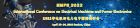 Int'l Conference on Electrical Machines and Power Electronics (EMPE 2022)