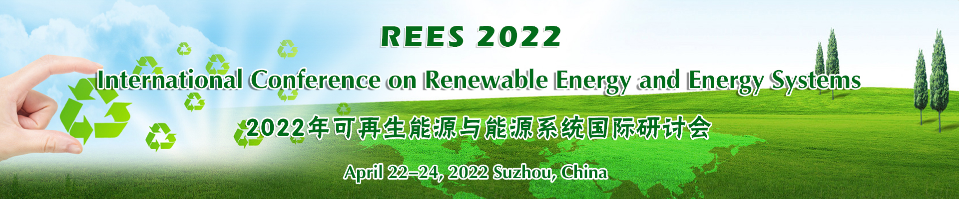 Int'l Conference on Renewable Energy and Energy Systems (REES 2022), Suzhou, Jiangsu, China