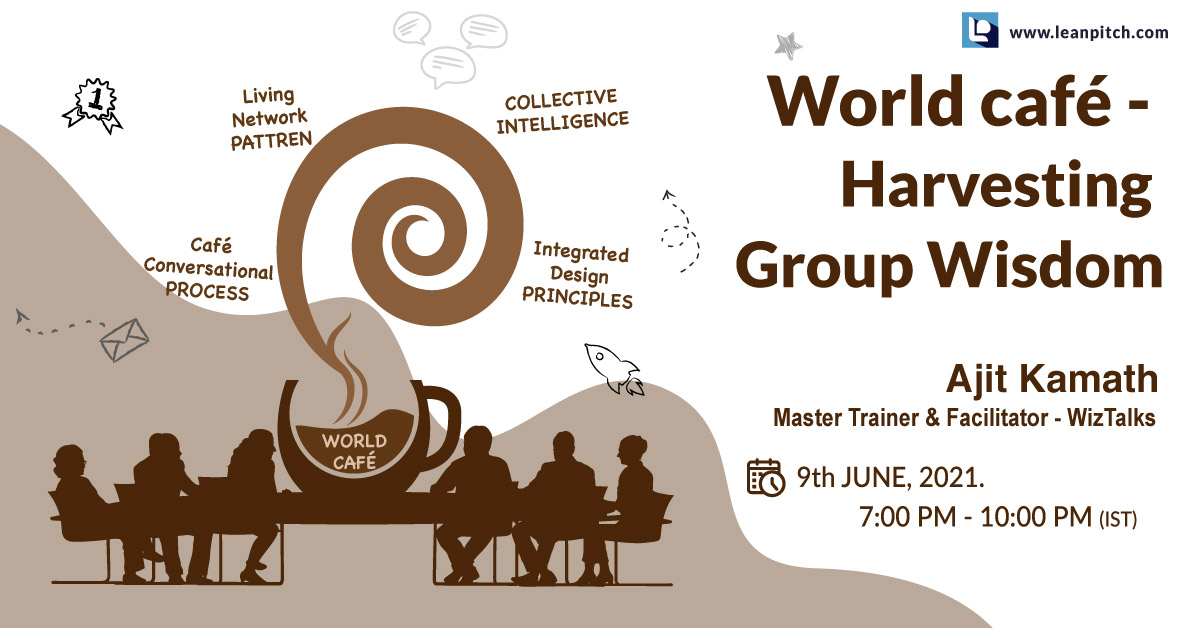 Crash Course: Harvesting Group Wisdom using World Cafe, Bangalore, Karnataka, India