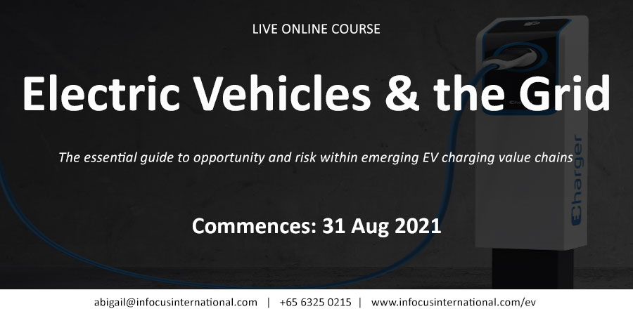 Electric Vehicles & the Grid, Live Online Course, Singapore
