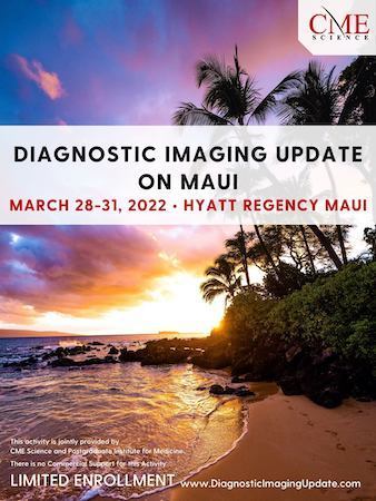 Diagnostic Imaging Update on Maui, Lahaina, Hawaii, United States