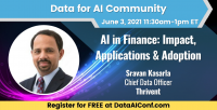 Thursday, June 3rd (11:30 AM - 1 PM ET) - AI in Finance: Impact, Applications & Adoption with Sravan Kasarla, CDO of Thrivent
