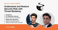Understand and Reduce Security Risk With Threat Modeling