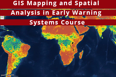 Invitation to attend GIS Mapping and Spatial Analysis in Early Warning Systems Course, Nairobi, Kenya