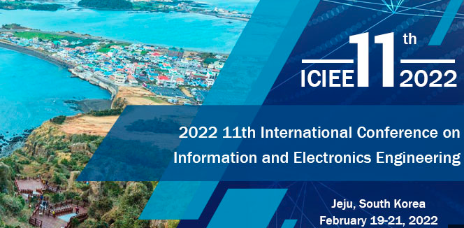 2022 11th International Conference on Information and Electronics Engineering (ICIEE 2022), Jeju, South korea