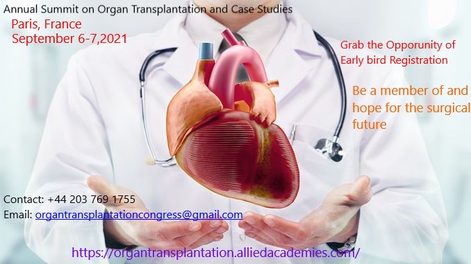Annual Summit on Organ Transplantation and Case Studies, Paris, Ille-et-Vilaine, France