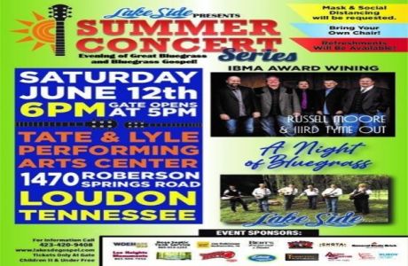 LakeSide's Summer Concert Series Featuring: Russell Moore and IIIrd Tyme Out, Loudon, Tennessee, United States