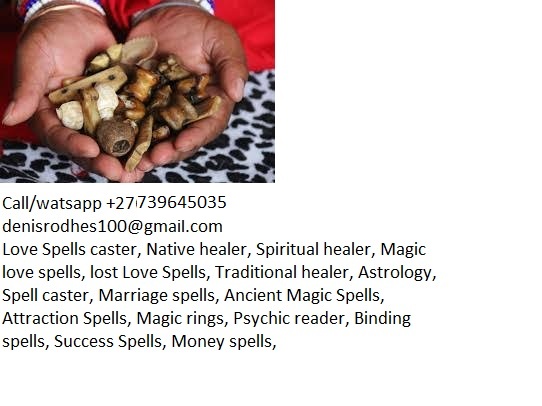 Traditional & Herbalist healer TO FIX YOUR PROBLEMS +27739645035 IN Kaapmuiden Kinross Komatipoort KwaMhlanga Lochiel, Kinross, Mpumalanga, South Africa