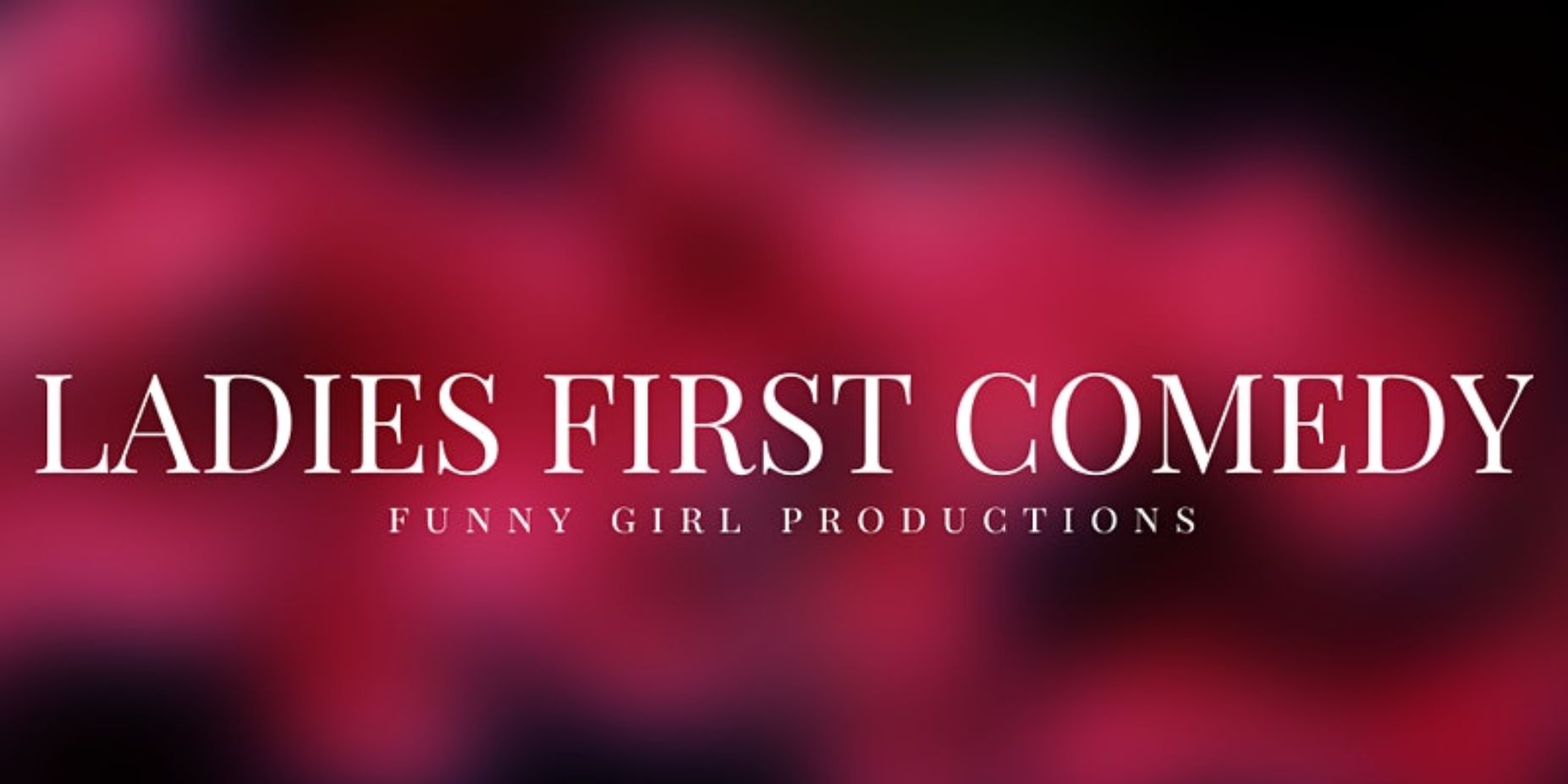 Ladies First Comedy, Millersville, Maryland, United States
