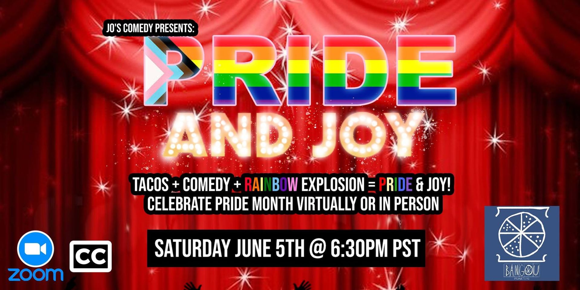 Jo's Comedy Presents: Pride and Joy - Tacos + Comedy for PRIDE Month, Santa Clara, California, United States