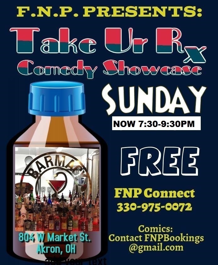 Take Ur Rx Comedy Showcase, Akron, Ohio, United States