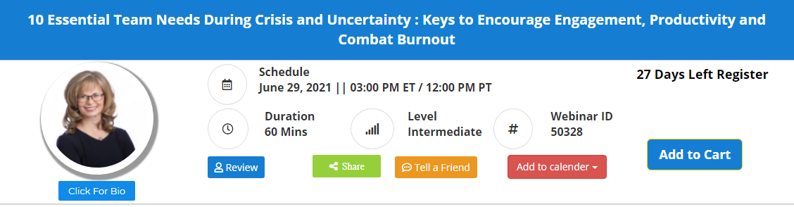 10 Essential Team Needs During Crisis and Uncertainty : Keys to Encourage Engagement, Productivity and Combat Burnout, Leawood, Kansas, United States