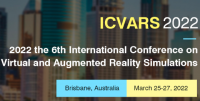 2022 the 6th International Conference on Virtual and Augmented Reality Simulations (ICVARS 2022)