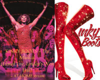 KINKY BOOTS - The Musical (Filmed Live, London's West End) - AT HOME stream